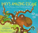 Book cover for Inky's Amazing Escape: How a Very Smart Octopus Found His Way Home