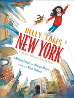 Book cover for Nelly Takes New York: A Little Girl's Adventures in the Big Apple