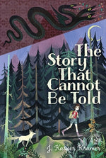 Book cover for The Story That Cannot Be Told