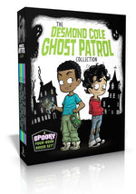Book cover for The Desmond Cole Ghost Patrol Collection (Boxed Set): The Haunted House Next Door; Ghosts Don't Ride Bikes, Do They?; Surf's Up, Creepy Stuff!; Night