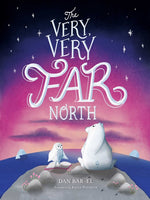 Book cover for The Very, Very Far North