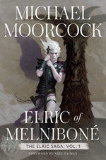 Book cover for Elric of Melniboné: The Elric Saga Part 1