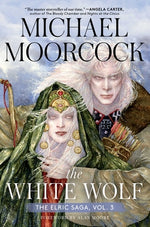 Book cover for The White Wolf: The Elric Saga Part 3