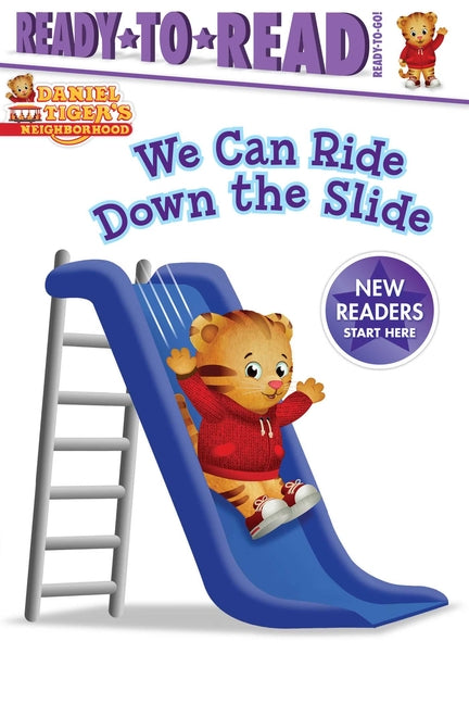 Book cover for We Can Ride Down the Slide: Ready-To-Read Ready-To-Go!