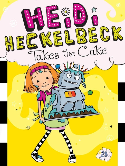 Book cover for Heidi Heckelbeck Takes the Cake