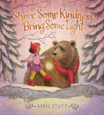 Book cover for Share Some Kindness, Bring Some Light