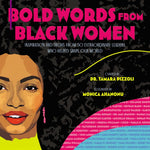 Book cover for Bold Words from Black Women: Inspiration and Truths from 50 Extraordinary Leaders Who Helped Shape Our World