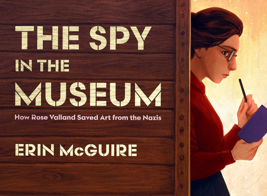 Book cover for Spy in the Museum: How Rose Valland Saved Art from the Nazis