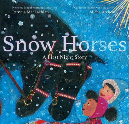 Book cover for Snow Horses: A First Night Story