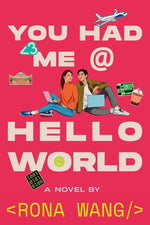 Book cover for You Had Me at Hello World