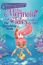 Book cover for The Friendship Wish: A Quix Book