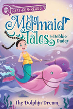 Book cover for The Dolphin Dream: A Quix Book