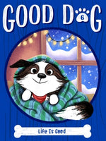 Book cover for Life Is Good