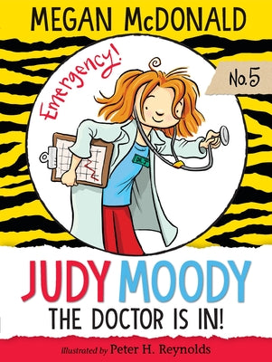 Book cover for Judy Moody, M.D.: The Doctor Is In!