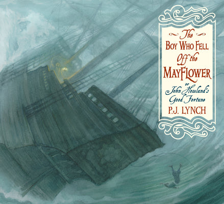 Book cover for The Boy Who Fell Off the Mayflower, or John Howland's Good Fortune