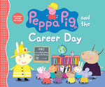 Book cover for Peppa Pig and the Career Day