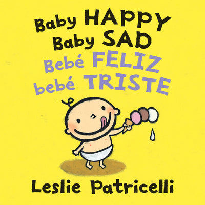 Book cover for Baby Happy Baby Sad/Bebè Feliz Bebè Triste
