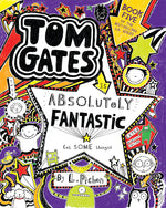 Book cover for Tom Gates Is Absolutely Fantastic (at Some Things)