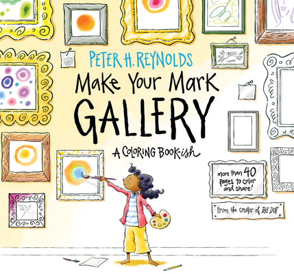 Book cover for Make Your Mark Gallery: A Coloring Book-Ish