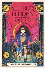 Book cover for All Our Hidden Gifts