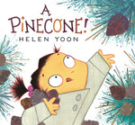 Book cover for A Pinecone!
