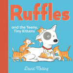 Book cover for Ruffles and the Teeny, Tiny Kittens