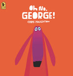 Book cover for Oh No, George!