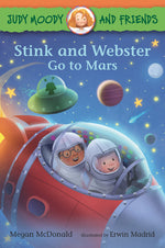 Book cover for Judy Moody and Friends: Stink and Webster Go to Mars