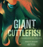 Book cover for Giant Cuttlefish: Chameleon of the Sea