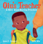 Book cover for Olu's Teacher: A Story about Starting Preschool