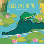 Book cover for I Believe in Me