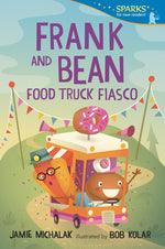 Book cover for Frank and Bean: Food Truck Fiasco