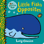 Book cover for Little Fish's Opposites