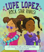 Book cover for Lupe Lopez: Rock Star Rivals!
