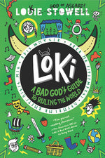 Book cover for Loki: A Bad God's Guide to Ruling the World