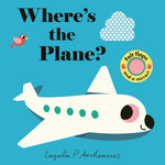 Book cover for Where's the Plane?: (An Interactive, Sensory Lift-The-Flap Book with Felt Flaps and a Mirror for Babies & Toddlers. Friendly Aviation Vehicles Include