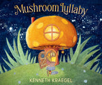 Book cover for Mushroom Lullaby