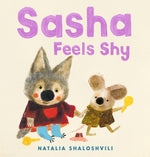 Book cover for Sasha Feels Shy: (A Book about Confidence, Friendship, and Social Skills for Ages 2-5)