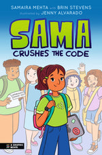 Book cover for Sama Crushes the Code: A Graphic Novel