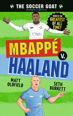 Book cover for Soccer Goat: Mbappé V. Haaland