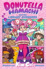 Book cover for Donutella Hamachi and the Library Avengers