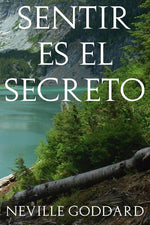 Book cover for Sentir es el Secreto