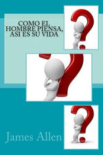 Book cover for Como el hombre piensa, Asi es su vida