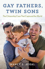 Book cover for Gay Fathers, Twin Sons: The Citizenship Case That Captured the World
