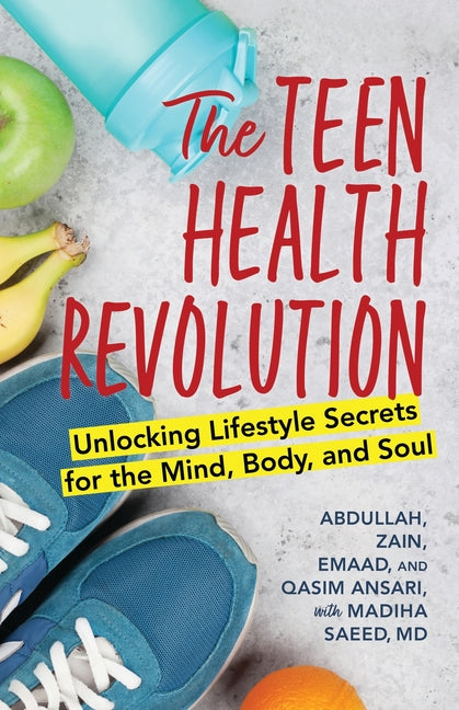 Book cover for Teen Health Revolution: Unlocking Lifestyle Secrets for the Mind, Body, and Soul