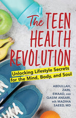 Book cover for Teen Health Revolution: Unlocking Lifestyle Secrets for the Mind, Body, and Soul