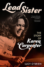 Book cover for Lead Sister: The Story of Karen Carpenter