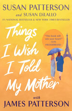 Book cover for Things I Wish I Told My Mother: The Perfect Mother-Daughter Book Club Read