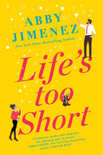 Book cover for Life's Too Short