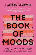 Book cover for Book of Moods: How I Turned My Worst Emotions Into My Best Life